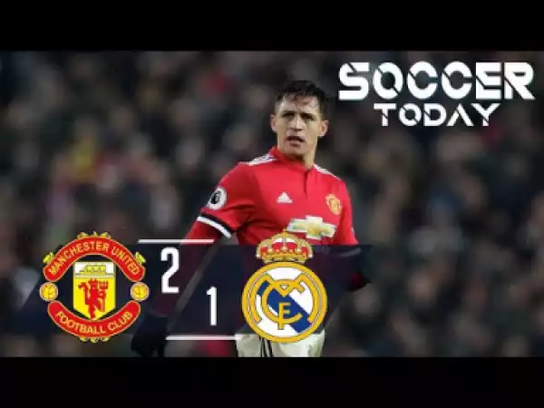 Video: Manchester United 2-1 Real Madrid Highlights HD | International Champions Cup